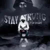 Stay Strong (feat. Jay Gwuapo) - Single album lyrics, reviews, download