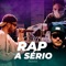 Rap a Sério (Remix) - Indexsonnora lyrics