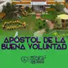 Apóstol de la Buena Voluntad - Single album lyrics, reviews, download