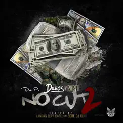 Drugs n' Paper 2: No Cut by Dre P. album reviews, ratings, credits