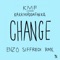 Change (Enzo Siffredi Remix) - Kakkmaddafakka lyrics