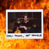 John Chuck & the Class - Chili Today, Hot Tamale