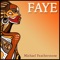 Faye - Michael Featherstone lyrics