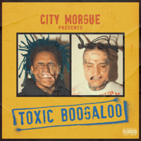 City Morgue, ZillaKami & SosMula - TOXIC BOOGALOO artwork