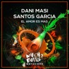 El Amor Es Mas - Single
