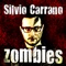 Zombies - Silvio Carrano lyrics