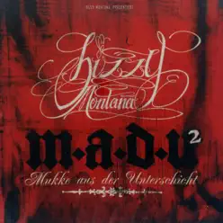 M.a.d.U. 2 (Mukke aus der Unterschicht 2) - Bizzy Montana