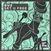 Set U Free by Guz iTunes Track 1