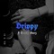 Drippy (feat. Sekiro) - Scotty Barz lyrics