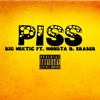 Piss - Single (feat. Monsta D. Eraser) - Single