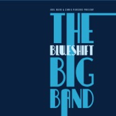 The Blueshift Big Band - Cold, Cold Feeling