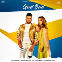 Nawab - Gud Bad (feat. Gurlej Akhtar) - Single artwork
