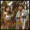 Stream & download Relajao - Single