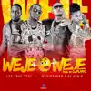 Stream & download Weje Weje - Single