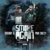 Smoke Again (feat. Pooh Shiesty) - Single album lyrics, reviews, download