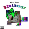 This Is a Broadcast album lyrics, reviews, download