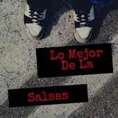 Lo Mejor De La Salsas artwork