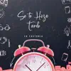 SE TE HIZO TARDE - Single album lyrics, reviews, download