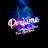 Stream & download Perfume (Radio Edit) [feat. Vee Groove & Zoom Boxx] - Single