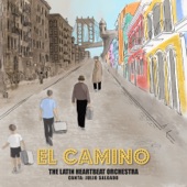 The Latin Heartbeat Orchestra - La Calle Rumba