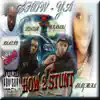 How 2 Stunt, killa flame . net, (feat. khalico 100 rnds, frank lucas & shay moma) - Single album lyrics, reviews, download