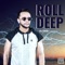 Roll Deep - Mario Santoro lyrics