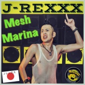 Massive B;J-Rexxx - Mesh Marina