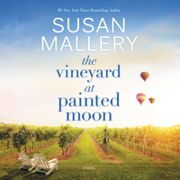 Susan Mallery - The Vineyard at Painted Moon artwork