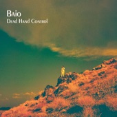 Baio - What Do You Say When I'm Not There?