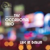 Simon Vincent's the Occasional Trio (Live in Berlin)