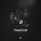 Deadbolt - Besatree lyrics