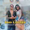 Sem Limites (feat. Le Azevedo) - Single album lyrics, reviews, download