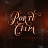 Por Tu Culpa by Porte Diferente iTunes Track 2