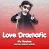 Love Dramatic (from "Kaguya-sama: Love is War") [feat. Lizz Robinett & L-Train] song lyrics