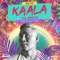 Kaala - Big Kid lyrics