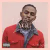 You (feat. Jay Snaggz) - Single album lyrics, reviews, download