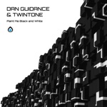 Dan Guidance & Twintone - Hush Now