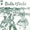 Stream & download Todo / Nada - Single