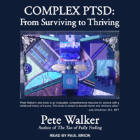 Pete Walker - Complex PTSD: From Surviving to Thriving artwork