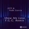 Show Me Love (F.G.G. Remix) artwork