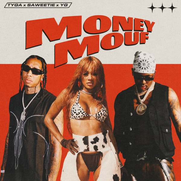 Money Mouf - Single - Tyga, Saweetie & YG