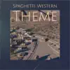 Spaghetti Western Theme song lyrics
