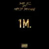1m. - Single (feat. Merty Shango) - Single album lyrics, reviews, download