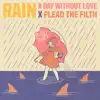 Rain (feat. Plead the Filth) - Single album lyrics, reviews, download