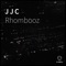 J J C - Rhombooz lyrics