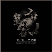 To the Wind - Skin Deep