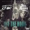 Off the Hook (feat. Sly Boogy) - Ghetto Star lyrics