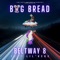 Beltway 8 (feat. Lil Keke) - Big Bread lyrics