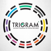 Trigram - The Eight Trigrams of Steppas Records artwork