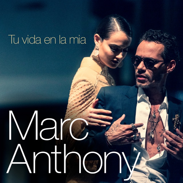 Marc Anthony Tu Vida en la Mía - Single Album Cover